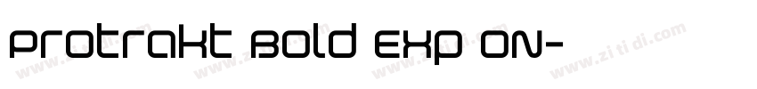 Protrakt Bold Exp On字体转换